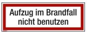 Aufklebeschild "Aufzug im Brandfall n. benutzen"