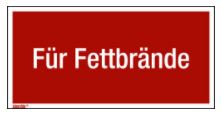 Kunststoff-Zusatzschild "Für Fettbrände"